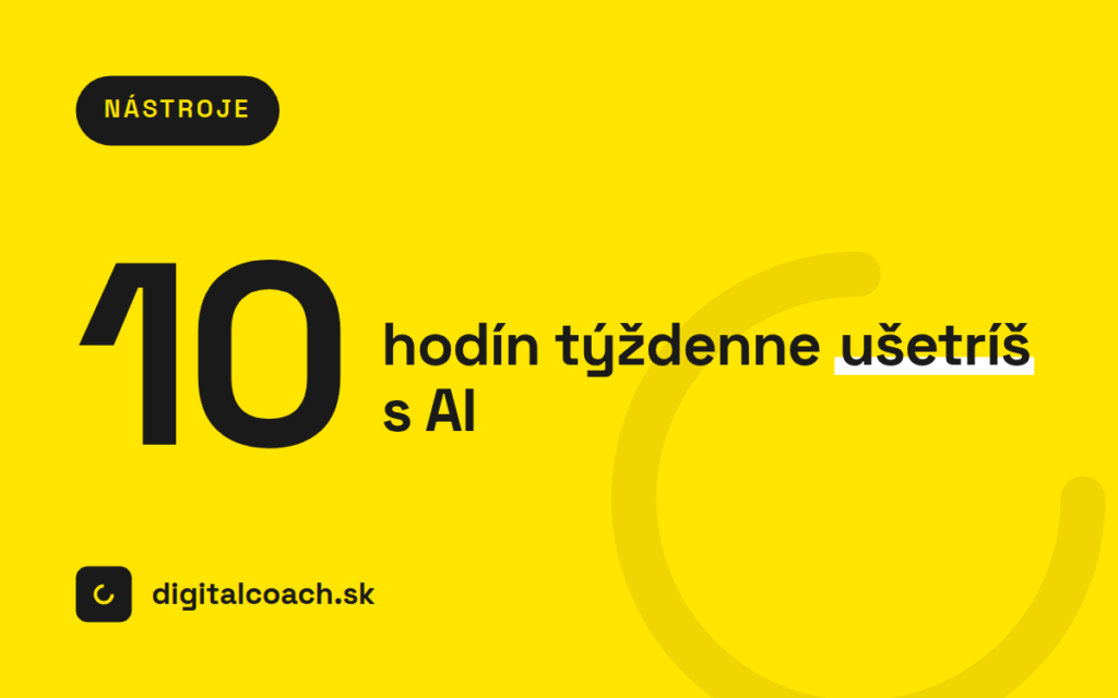AI nástroje, ktoré ušetria marketérovi 10 hodín týždenne
